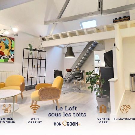 Le Loft Sous Les Toits - Proche Gare - Mon Groom Troyes Eksteriør billede